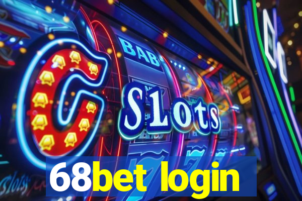 68bet login